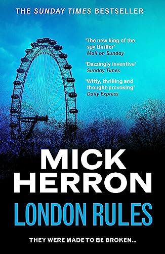 London Rules: The bestselling thrillers that inspired the hit Apple TV+ show Slow Horses (Slough House Thriller 5)