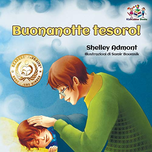 Buonanotte tesoro! (Italian Book for Kids): Goodnight, My Love! - Italian children's book (Italian Bedtime Collection)