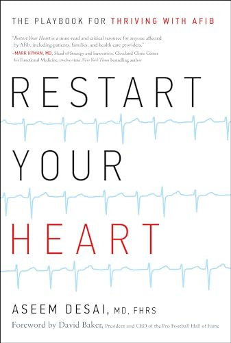Restart Your Heart: The Playbook for Thriving with Afib