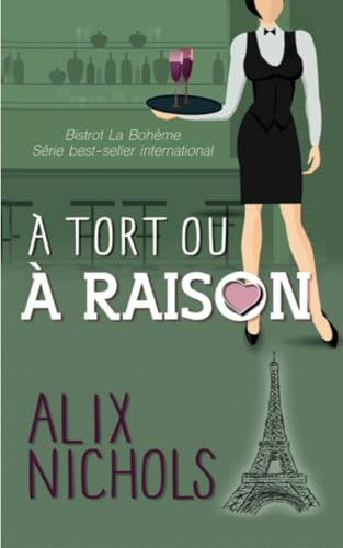 À tort ou à raison (Bistrot La Bohème)