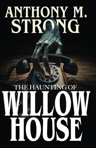 The Haunting of Willow House