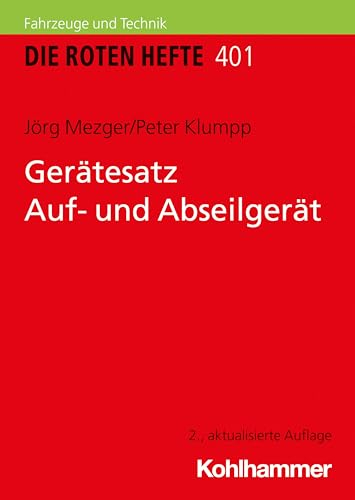 Gerätesatz Auf- und Abseilgerät (Die Roten Hefte/Gerätepraxis kompakt, 401, Band 401)
