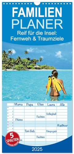 Familienplaner 2025 - Reif für die Insel: Fernweh & Traumziele mit 5 Spalten (Wandkalender, 21 cm x 45 cm), CALVENDO: Sand, Strand, türkisblaues Meer - Pack die Badehose ein (CALVENDO Orte)
