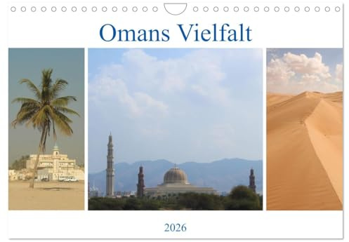 Omans Vielfalt (Wandkalender 2026 DIN A4 quer), CALVENDO Monatskalender: Von Sandbedeckten Wüsten zu hohen Berggketten, Omans Vielfalt (CALVENDO Orte)