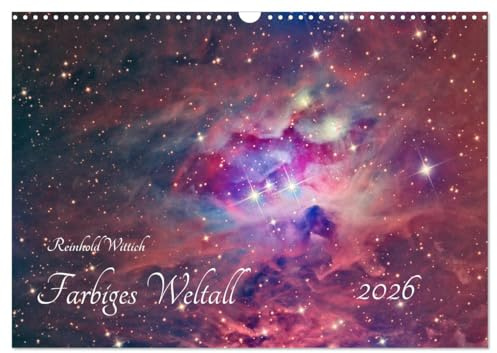 Farbiges Weltall (Wandkalender 2026 DIN A3 quer), CALVENDO Monatskalender: Neue Bilder zeigen die Schönheit des farbigen Weltalls (CALVENDO Wissenschaft)