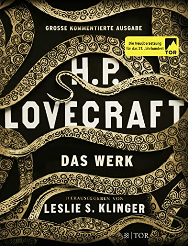 H. P. Lovecraft. Das Werk: Große kommentierte Ausgabe