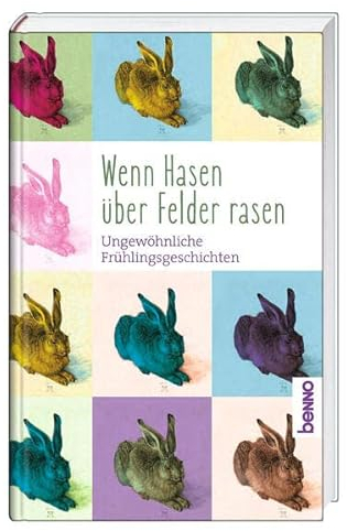 Wenn Hasen über Felder rasen: Ungewöhnliche Frühlingsgeschichten