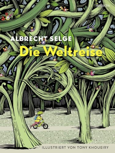 Die Weltreise: Bilderbuch für Kinder ab 5 Jahre