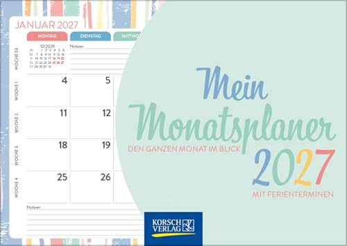 Mein Monatsplaner 2027: Wandplaner und Bürokalender als praktische Monatsübersicht. Format: 44 x 36 cm.