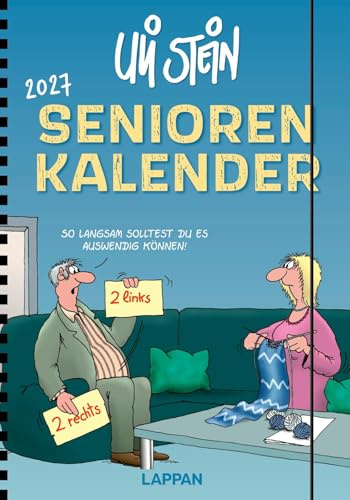 Uli Stein Senioren-Kalender 2027 mit Spiralbindung und Gummiband: Kompakter Terminplaner, liniert in DIN A5 (Uli Stein Kalender 2027)