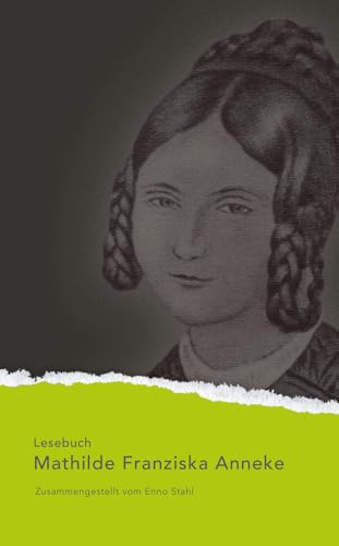 Mathilde Franziska Anneke Lesebuch (Nylands Kleine Westfälische Bibliothek)