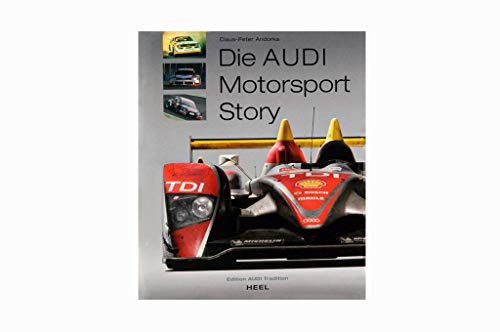 Die Audi Motorsport Story