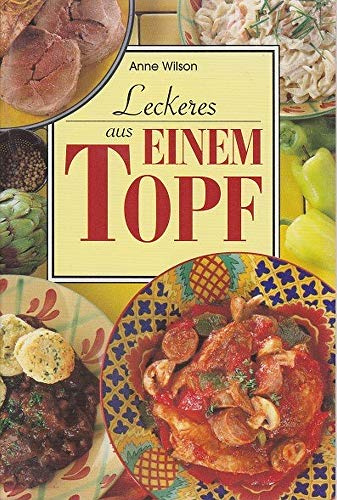 Leckeres aus einem Topf