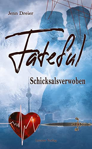 Fateful: Schicksalsverwoben