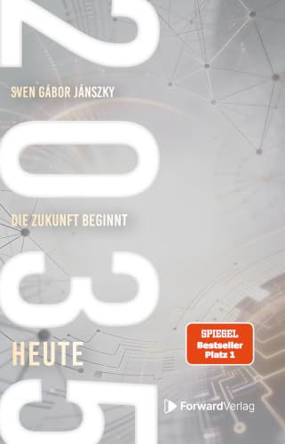 2035: Die Zukunft beginnt heute