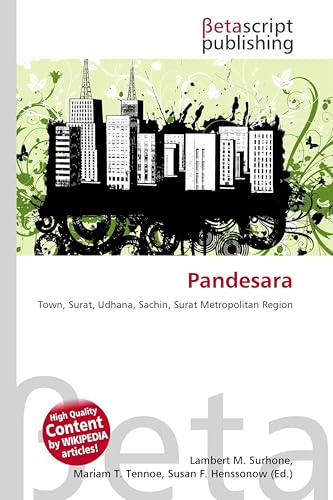 Pandesara: Town, Surat, Udhana, Sachin, Surat Metropolitan Region