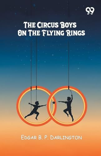 The Circus Boys On The Flying Rings