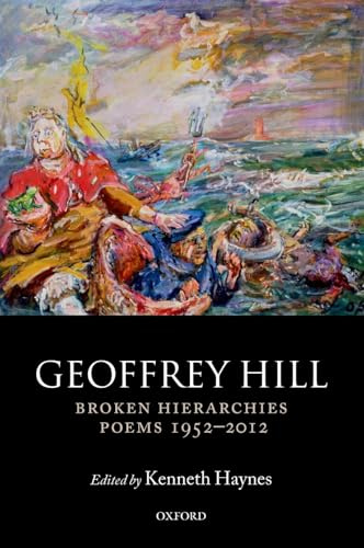 Broken Hierarchies: Poems 1952-2012