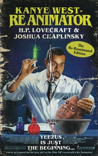 Kanye West - Reanimator: The Re-Reanimated Edition