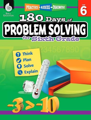 180 Days of Problem Solving for Sixth Grade: Practice, Assess, Diagnose (180 Days of Practice)