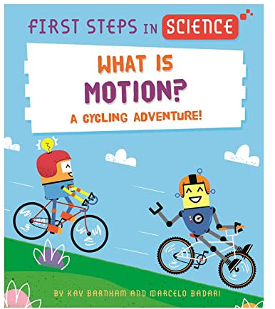 First Steps in Science: What is Motion?