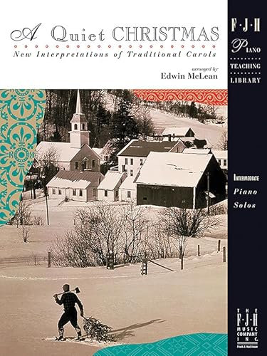 A Quiet Christmas (Fjh Piano Teaching Library)