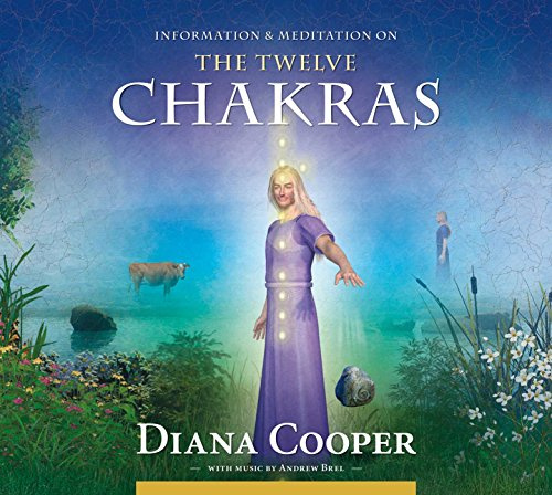 The Twelve Chakras (Information & Meditation)