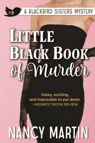 Little Black Book of Murder (The Blackbird Sisters, Band 9)
