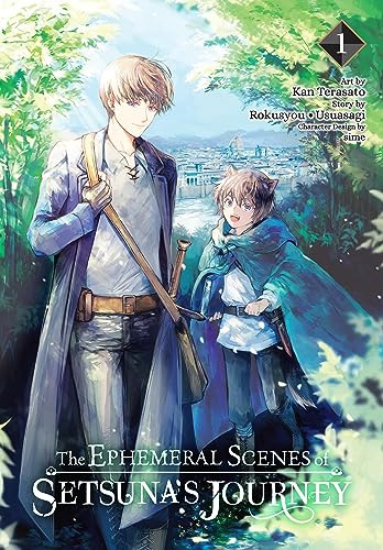 The Ephemeral Scenes of Setsuna's Journey, Vol. 1 (manga) (Volume 1)
