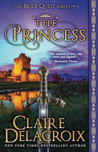 The Princess: A Medieval Romance (The Bride Quest, Band 1)