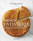 French Pâtisserie: Master Recipes and Techniques from the Ferrandi School of Culinary Arts