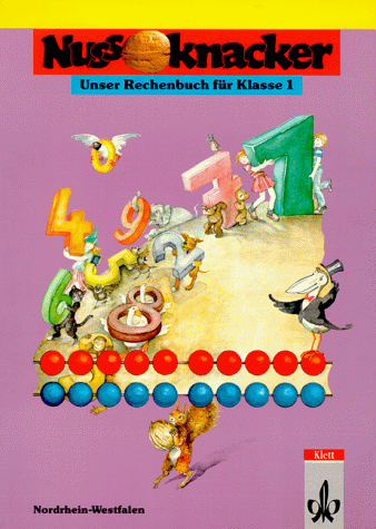 Nussknacker, Ausgabe B für Nordrhein-Westfalen, neue Rechtschreibung, 1. Schuljahr