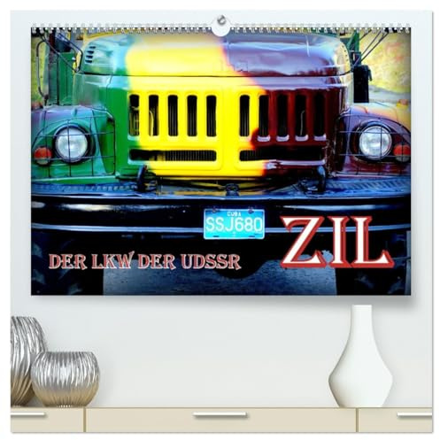 ZIL - Der LKW der UdSSR (hochwertiger Premium Wandkalender 2026 DIN A2 quer), Kunstdruck in Hochglanz: Der sowjetische LKW ZIL-130 in Kuba (CALVENDO Mobilitaet)