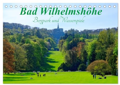 Bad Wilhelmshöhe Bergpark und Wasserspiele (Tischkalender 2026 DIN A5 quer), CALVENDO Monatskalender: Faszination Bergpark Wilhelmshöhe (CALVENDO Orte)