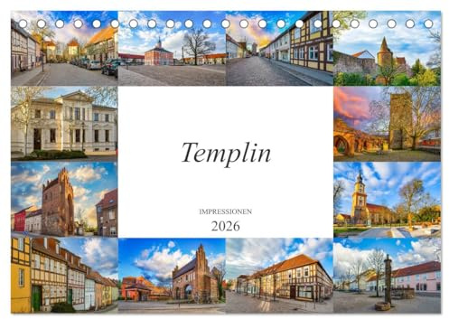 Templin Impressionen (Tischkalender 2026 DIN A5 quer), CALVENDO Monatskalender: Zwölf eindrucksvolle Bilder der Stadt Templin. (CALVENDO Orte)