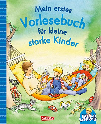 Mein erstes Vorlesebuch für kleine starke Kinder: 10 Kurzgeschichten ab 2 Jahren über den Alltag von Connis kleinem Bruder - mit stabilen Pappseiten (Kleiner Jakob)