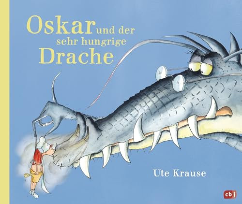 Oskar und der sehr hungrige Drache: Neuausgabe des Bilderbuchklassikers für Kinder ab 4 Jahren