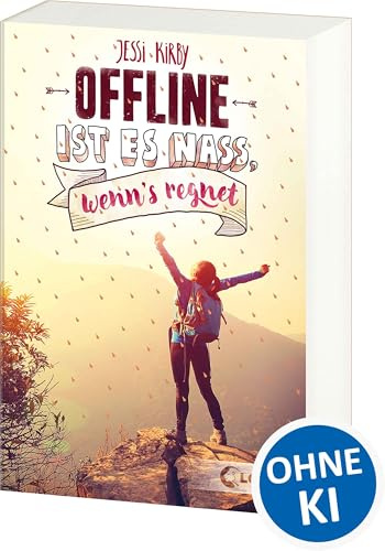 Offline ist es nass, wenn's regnet: Ein Leben voller Likes, eine Influencerin auf der Suche nach sich selbst - Berührender Young-Adult-Roman über Social Media, Detox und Selbstfindung