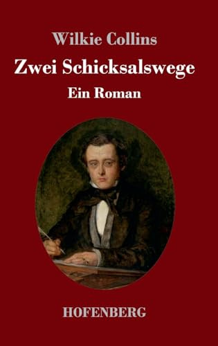 Zwei Schicksalswege: Ein Roman