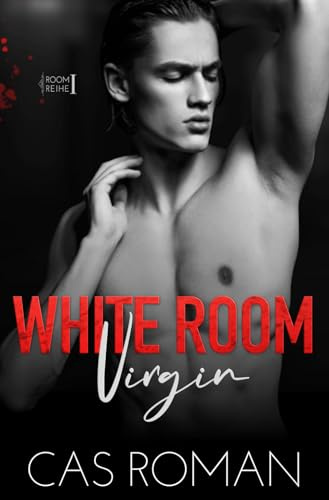 White Room Virgin: First Love MM Romance (German Edition)