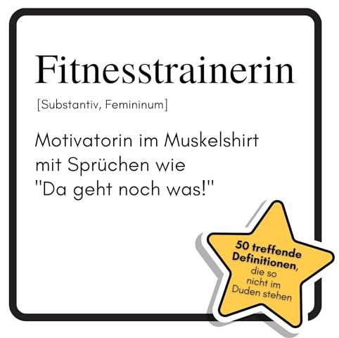 Fitnesstrainerin: Motivatorin im Muskelshirt mit Sprüchen wie Da geht noch was!. Das lustige Geschenkbuch für Mann, Frau, Kollege, Freund zu Geburtstag, Weihnachten
