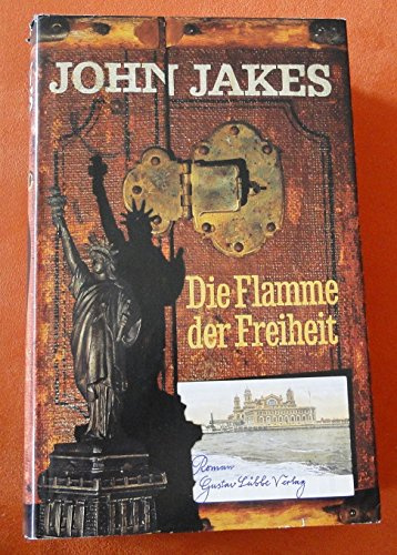 Die Flammen der Freiheit: Roman (Lübbe Belletristik)
