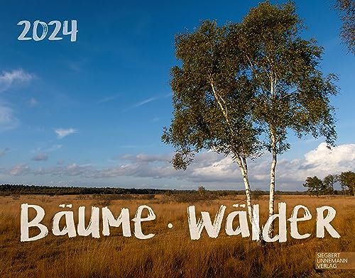 Bäume Wälder Kalender 2024 | Wald Kalender im Großformat (58 x 45,5 cm) | Bäume Kalender | Wälder Kalender: Großformat-Kalender 58 x 45,5 cm