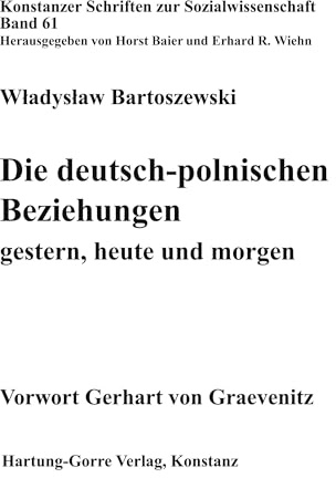 Die deutsch-polnischen Beziehungen: Gestern, heute und morgen (Konstanzer Schriften zur Sozialwissenschaft)