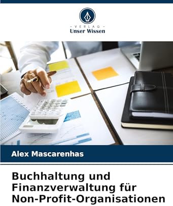 Buchhaltung und Finanzverwaltung für Non-Profit-Organisationen: DE