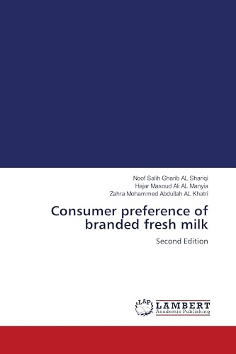 Consumer preference of branded fresh milk: Second Edition