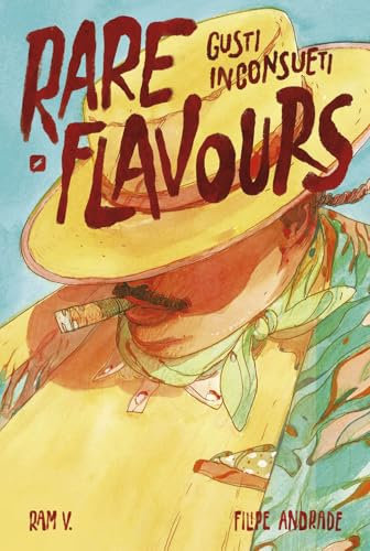 Rare flavours. Gusti inconsueti (BD Comics)