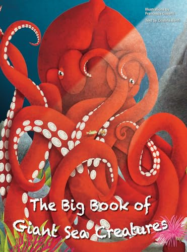 The Big Book of Giant Sea Animals & The Small Book of Tiny Sea Animals (Big Book/Small Book)