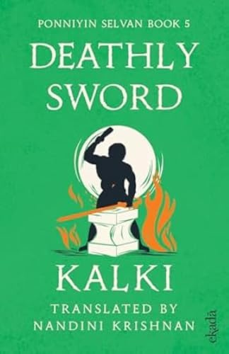 Deathly Sword (Ponniyin Selvan Book 5)