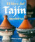 El libro del tajín moderno Sabrosas recetas marroquíes de un plato
